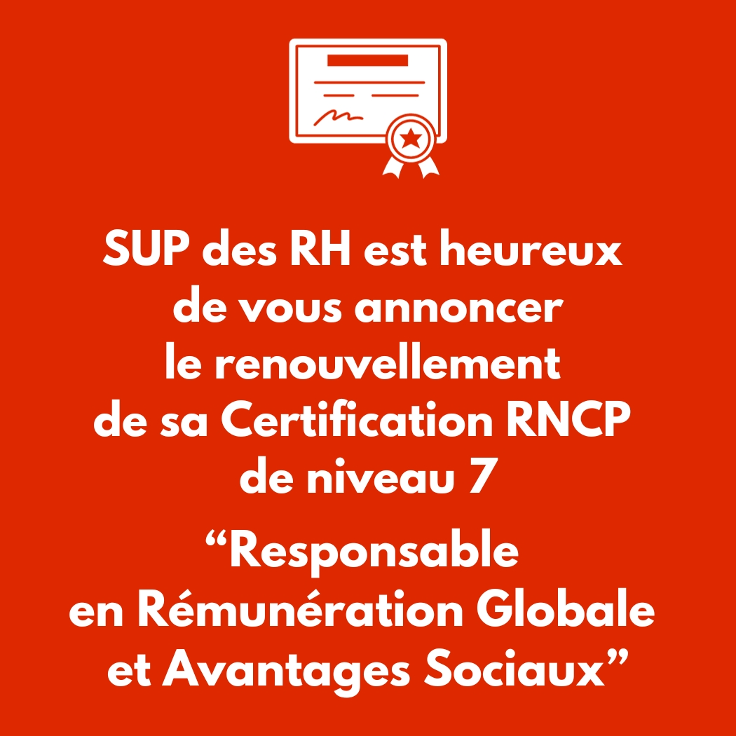 Sup Des Rh Obtient Le Renouvellement De La Certification De Niveau Responsable En